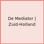 De Mediator | Zuid-Holland